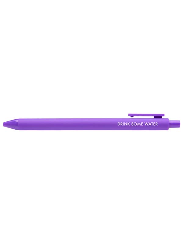Drink Some Water Gel Pen