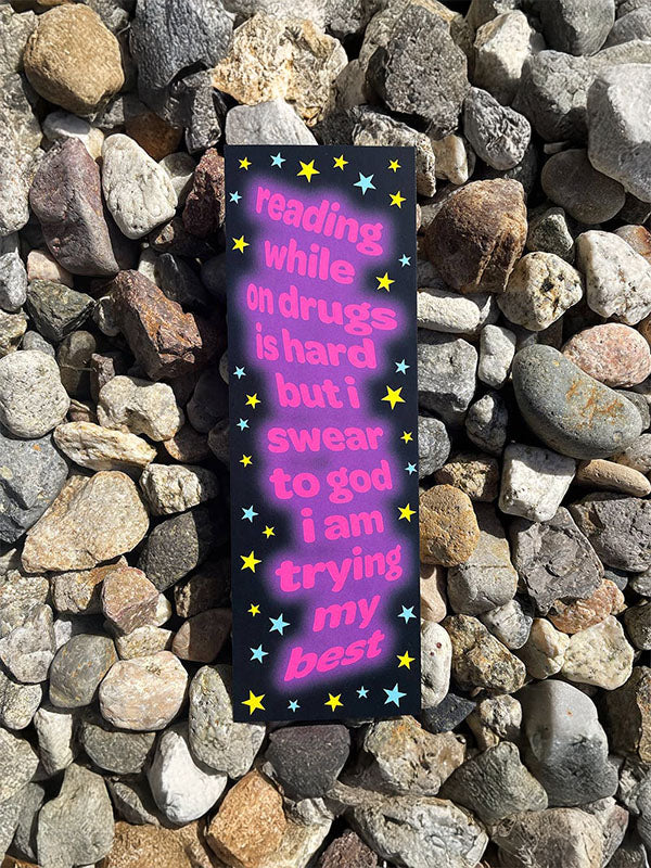 Bookmark: Reading While On Drugs