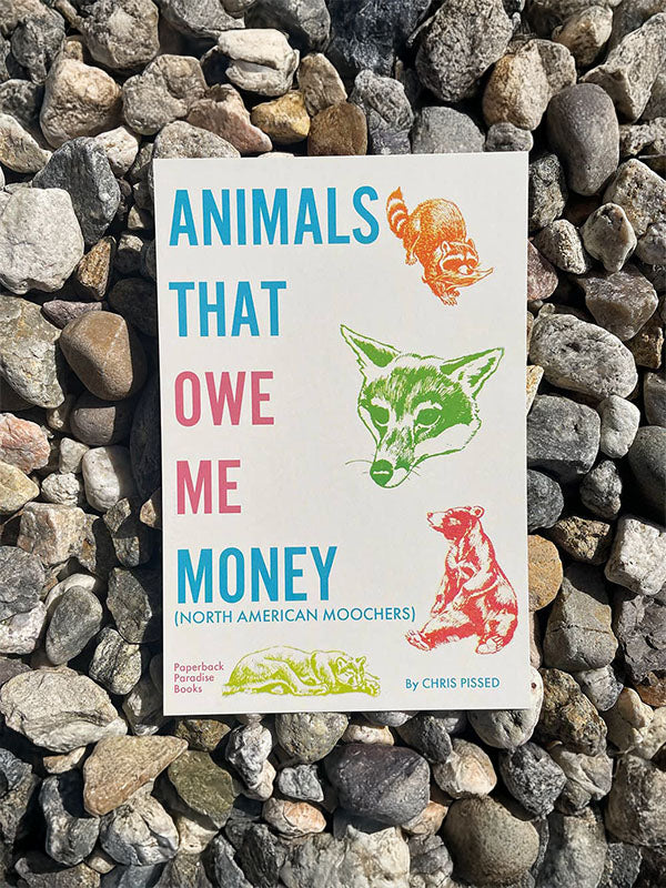 Postcard: Animals That Owe Me Money