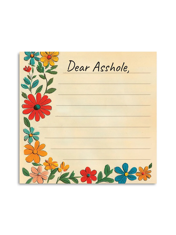 Sticky Notes: Dear Assh*le