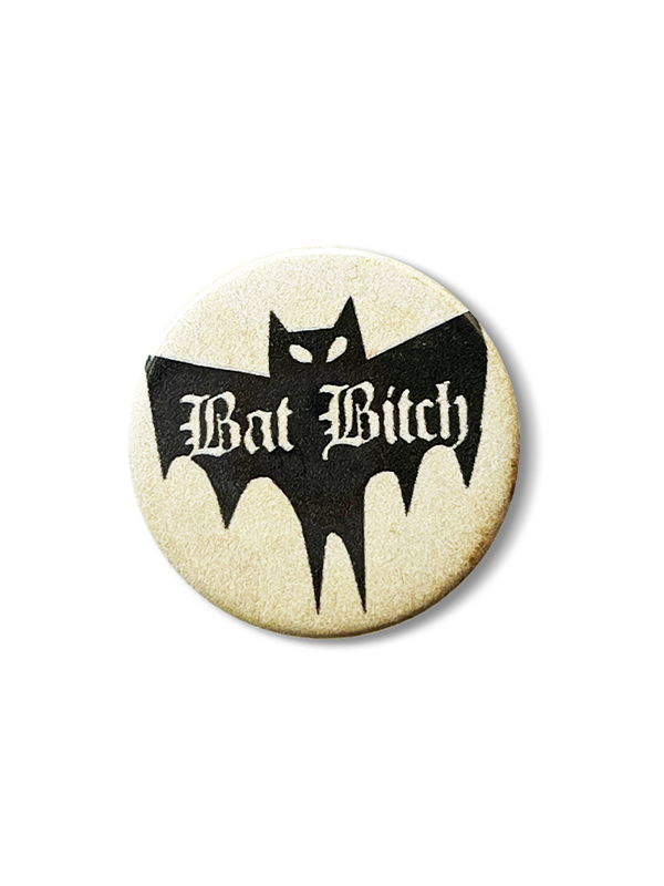 Bat Bitch Pin