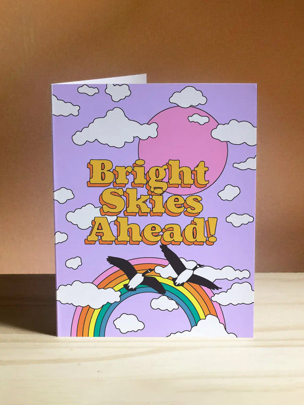 Bright Skies Ahead Card