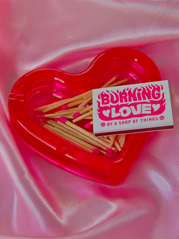 Burning Love Matches
