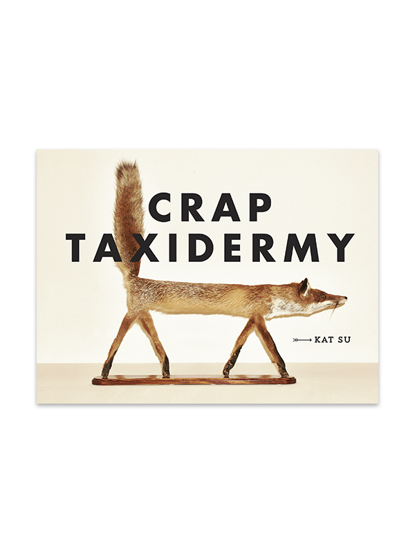 Crap Taxidermy