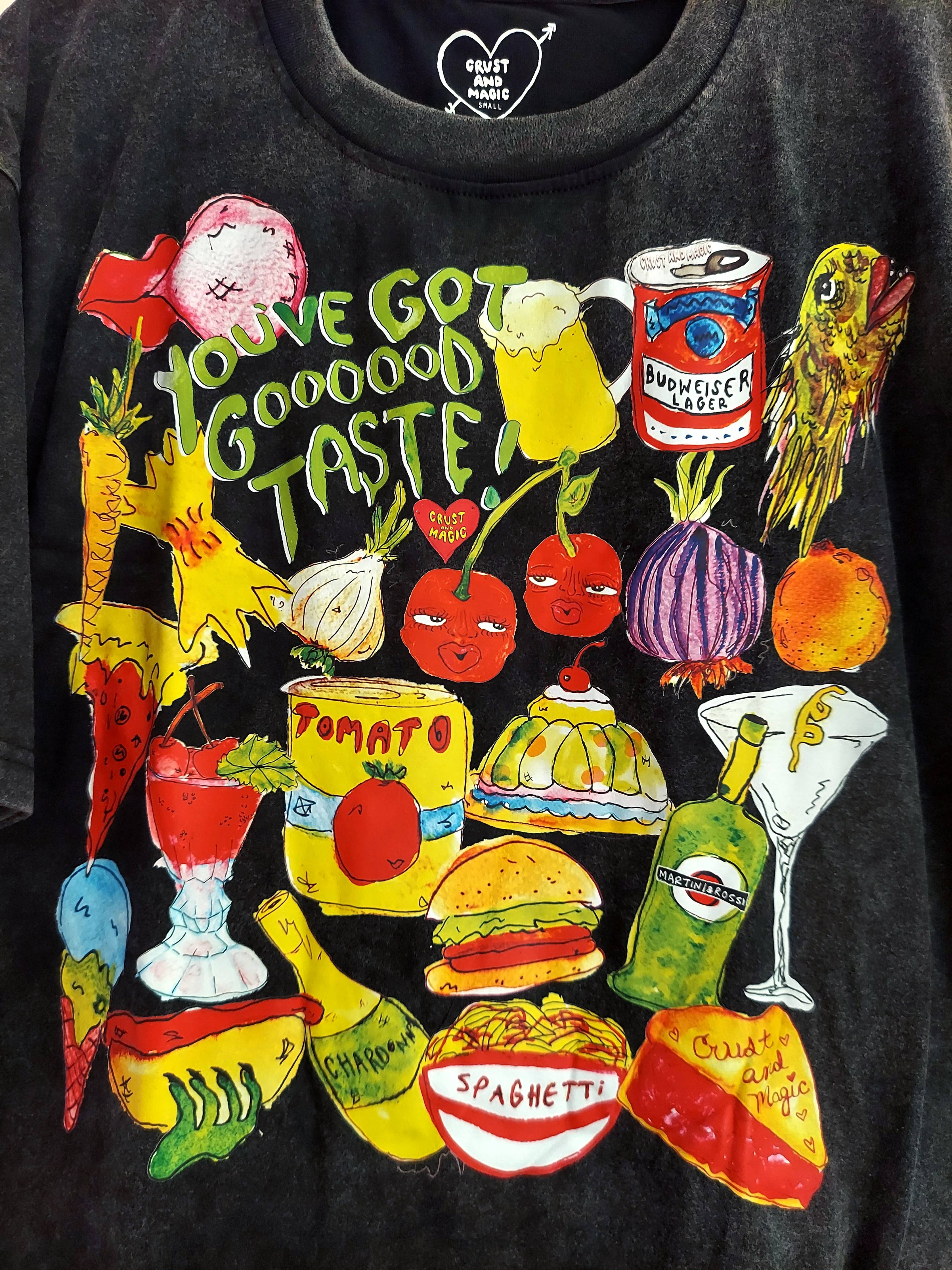 You've Got Good Taste Tee