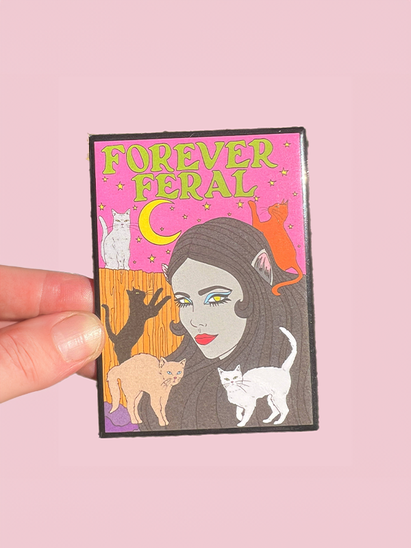 Forever Feral Magnet