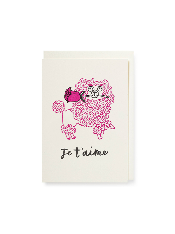Poodle Je T'aime Card