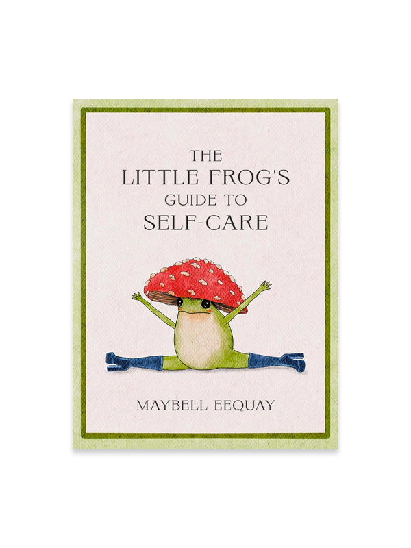 The Little Frog's Guide to Self-Care book featuring adorable illustrations and gentle, humorous advice on self-care, perfect for promoting relaxation and well-being.