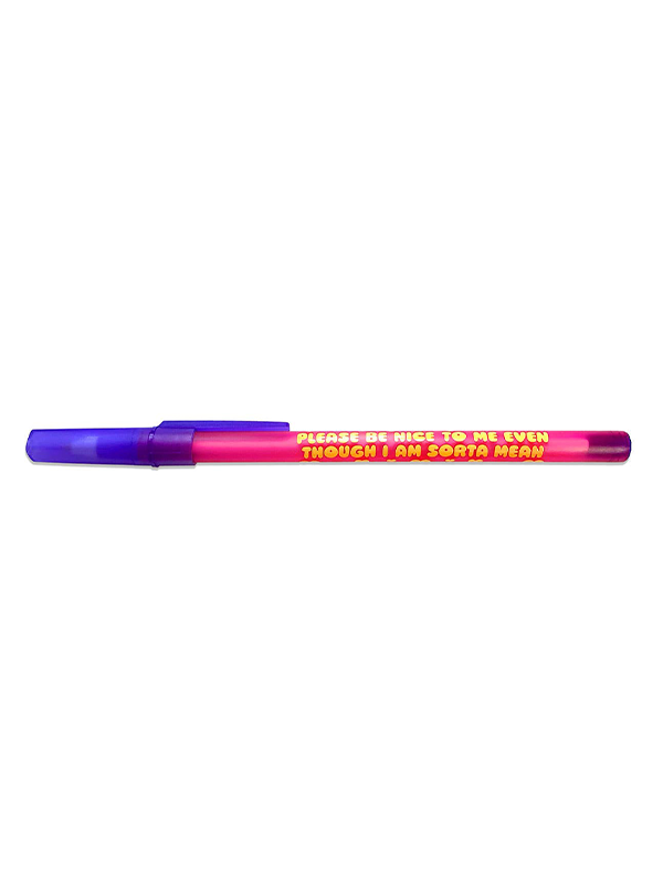 Please Be Nice To Me Pen