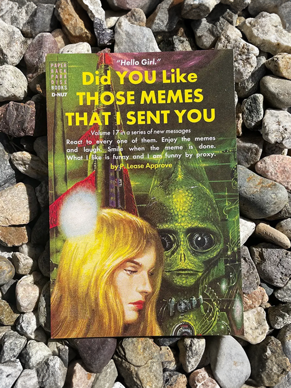 Postcard: Did You Like Those Memes I Sent You