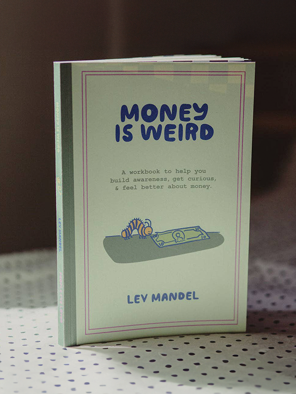 Money Is Weird Journal