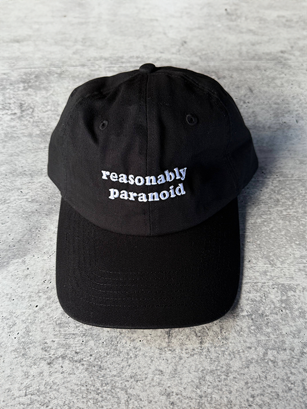 Reasonably Paranoid Baseball Cap