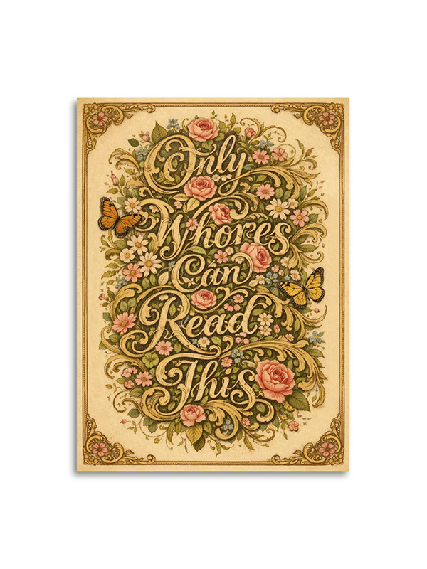 Only Whores Can Read This Card