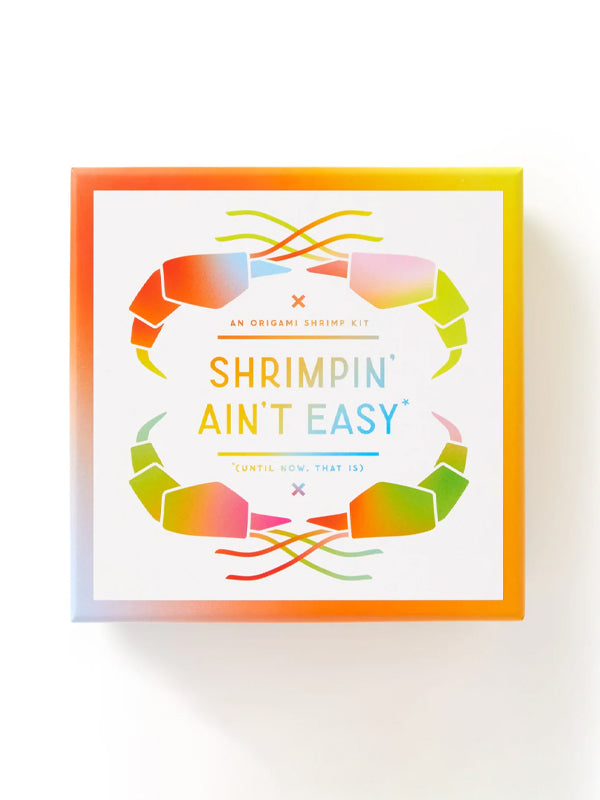 Shrimpin' Ain't Easy: Origami Kit
