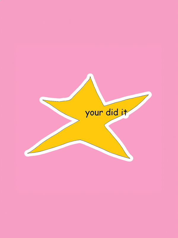 Your Did It! Sticker