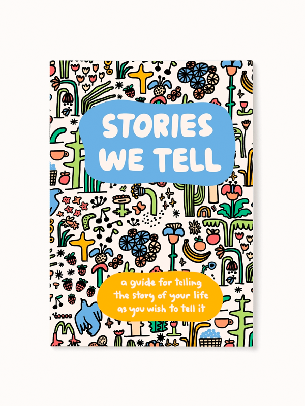 Stories We Tell Guided Journal