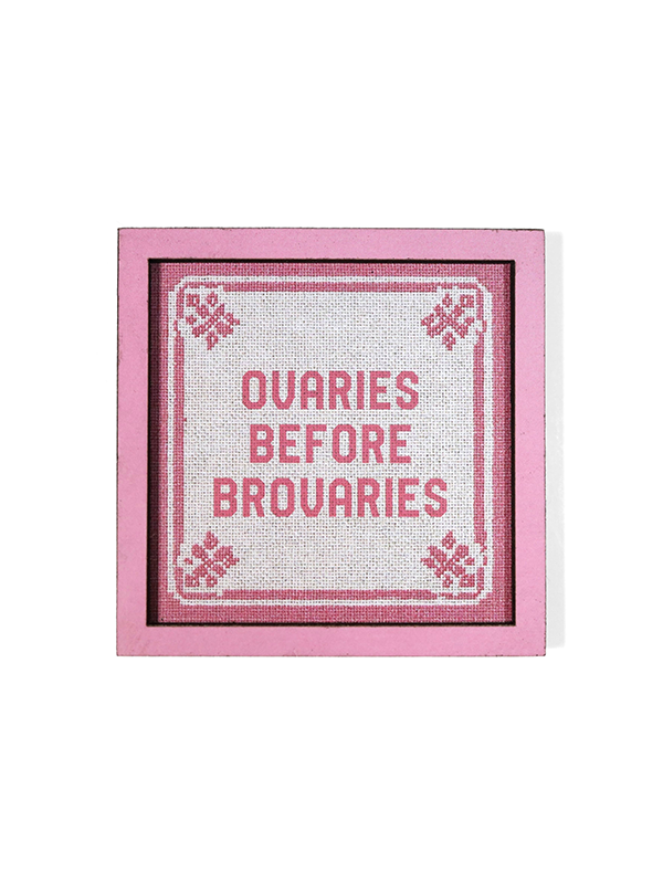 Wooden Magnet: Ovaries Before Brovaries