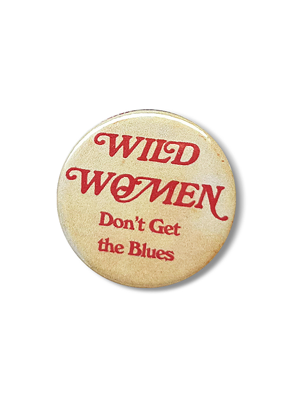 Wild Women Pin