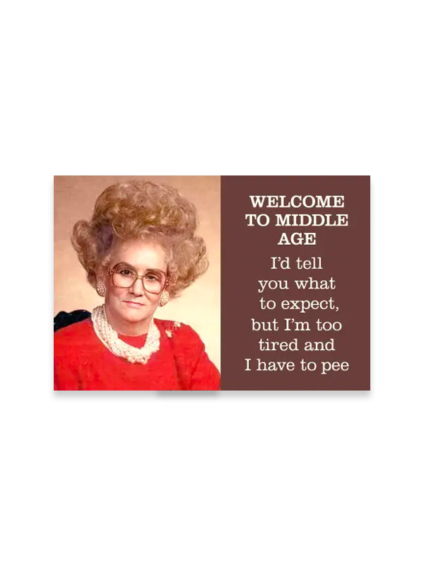 Magnet: Welcome To Middle Age