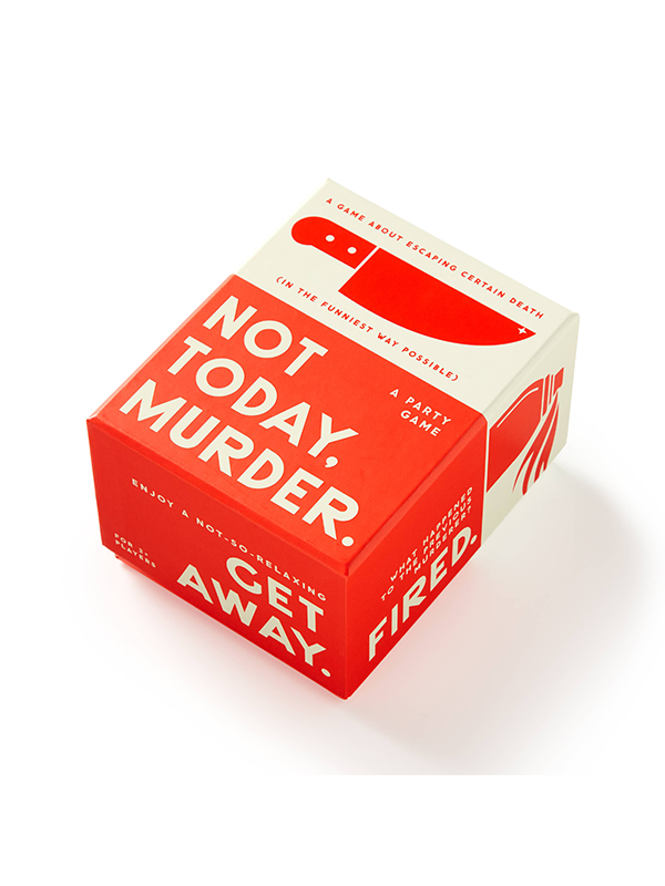 Not Today, Murder Game