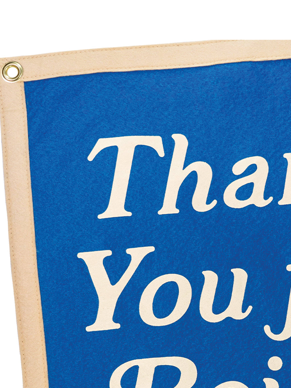 Thank You For Being Here Camp Flag