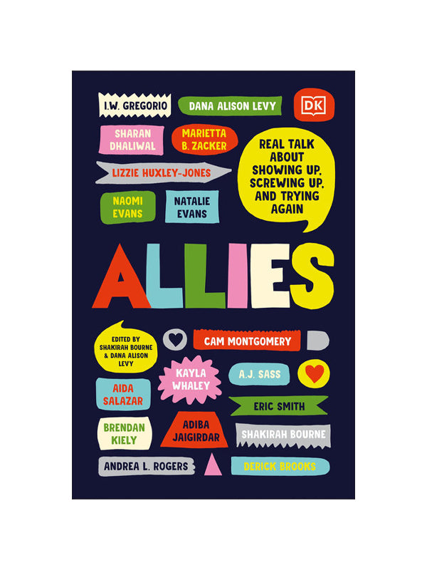 Allies: Real Talk About Showing Up, Screwing Up, and Trying Again (Paperback)