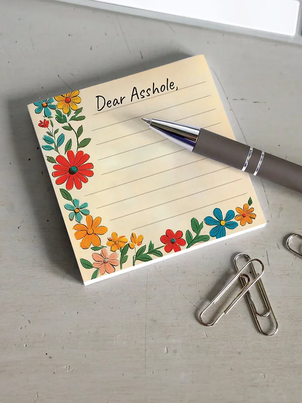 Sticky Notes: Dear Assh*le