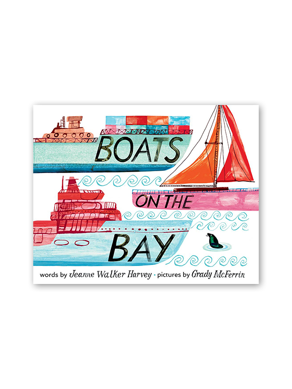 Boats on the Bay: A Board Book