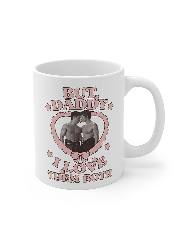 But Daddy I Love Them Both (Heated Rivalry) Mug
