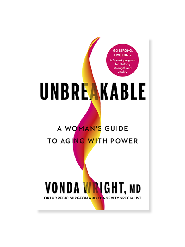 Unbreakable: A Woman's Guide to Aging with Power