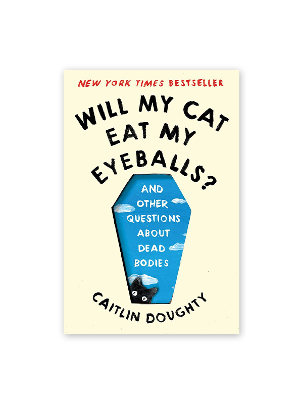 Will My Cat Eat My Eyeballs?