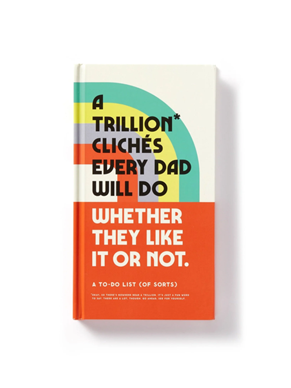 A Trillion Cliches Every Dad Will Do: Prompted Journal