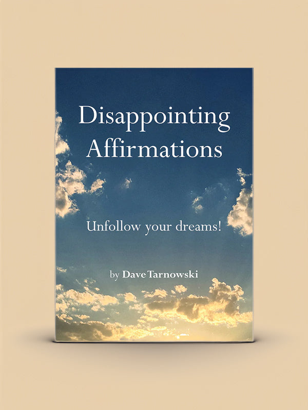 Disappointing Affirmations Book