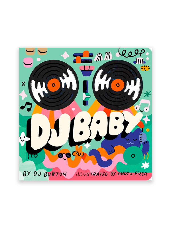 DJ Baby board book featuring vibrant, fun illustrations and a playful theme, perfect for introducing little ones to music and rhythm in an engaging way.