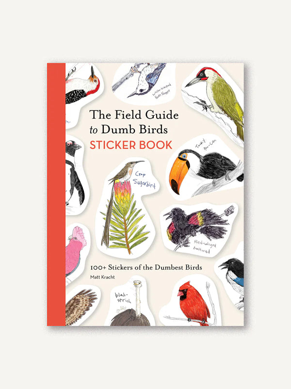 Field Guide to Dumb Birds Sticker Book