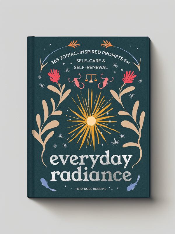 Everyday Radiance: 365 Zodiac-Inspired Prompts for Self-Care and Self-Renewal