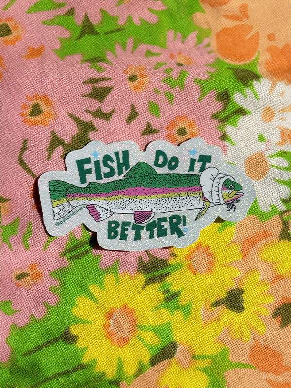 Fish Do It Better Sticker