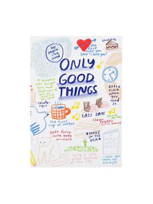 Only Good Things Notebook