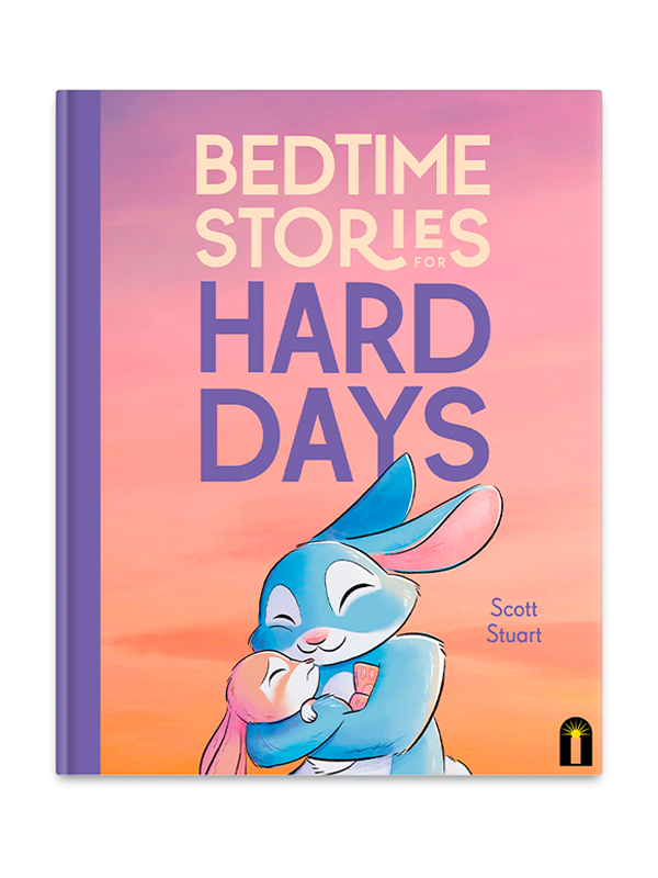 Bedtime Stories for Hard Days