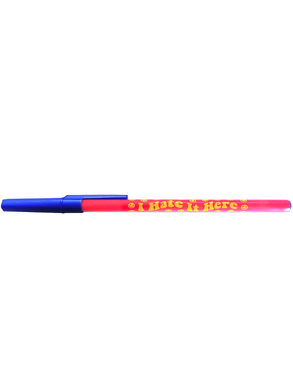 I Hate It Here Pen