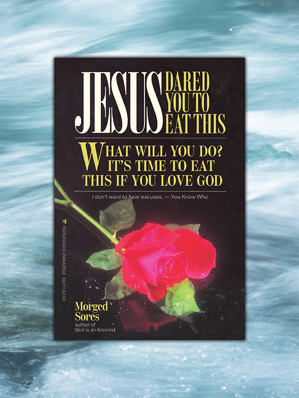 Postcard: Jesus Dared You to Eat This