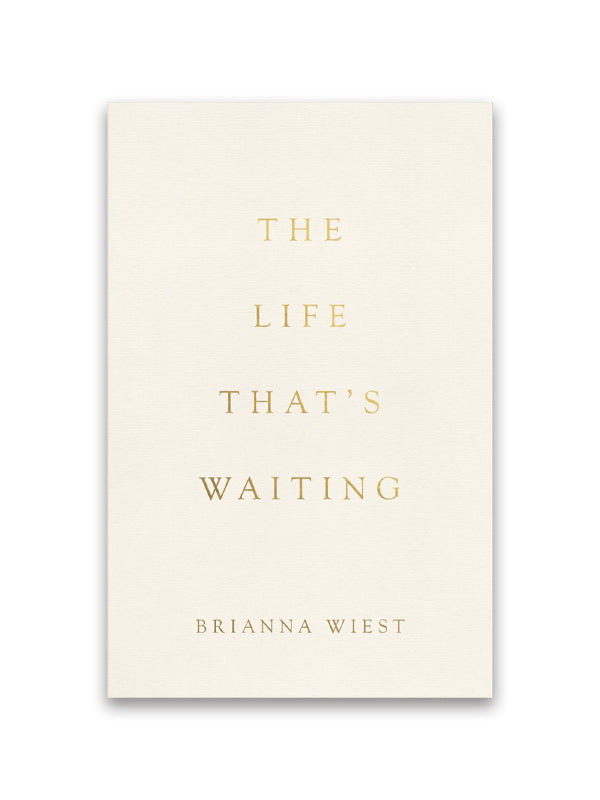 The Life That's Waiting