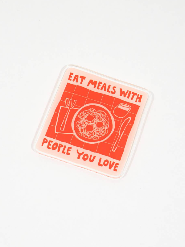 Eat Meals With People You Love Magnet