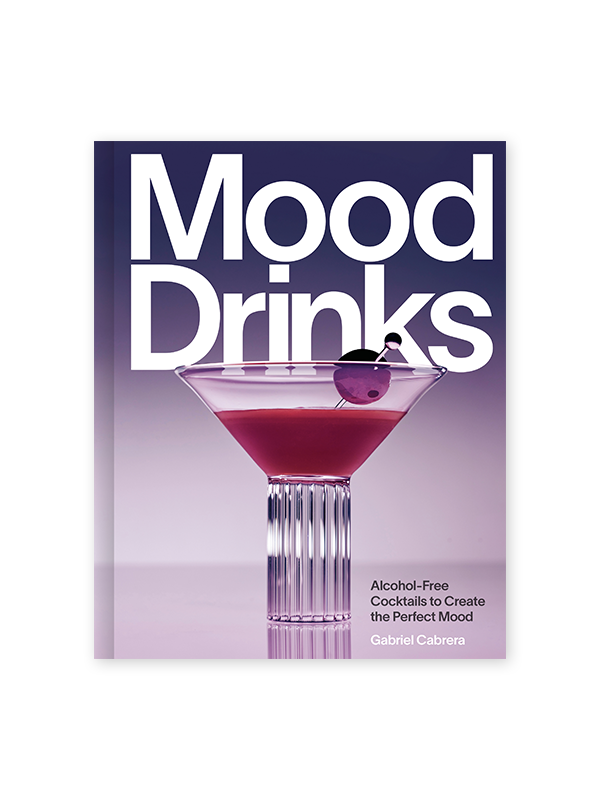 Mood Drinks: Alcohol-Free Cocktails to Create the Perfect Mood