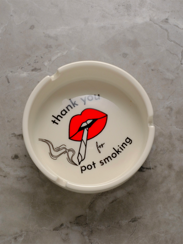 Thank You For Pot Smoking Ashtray