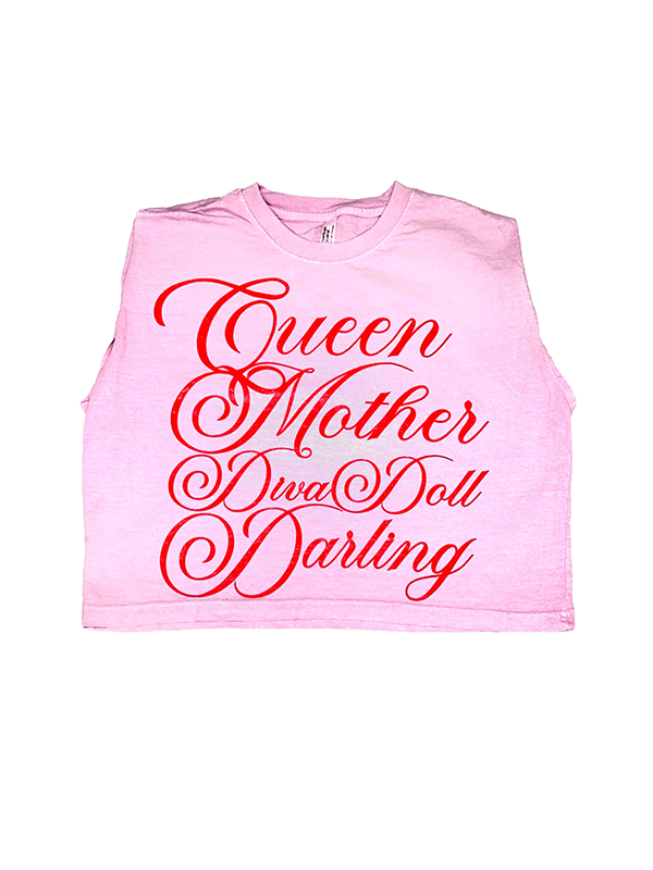 Queen Mother Diva Doll Darling Muscle Crop Tee