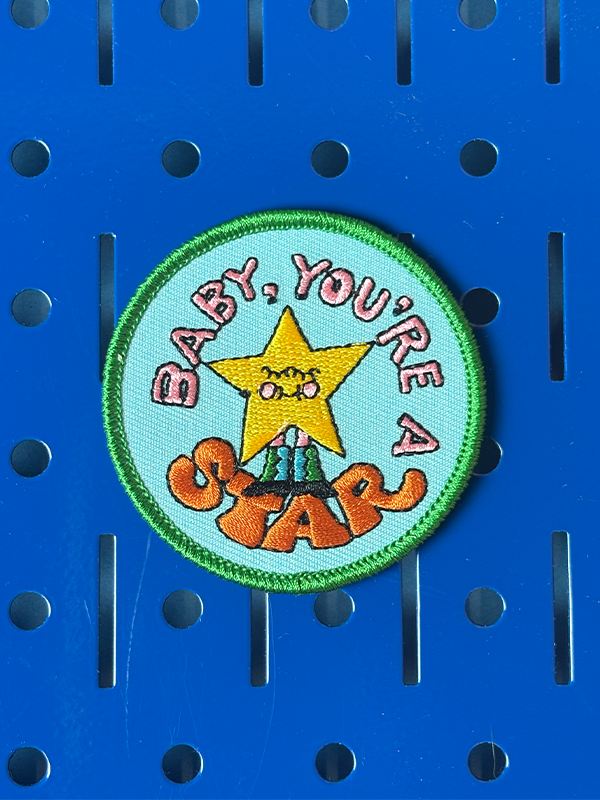 Baby, You're A Star Patch
