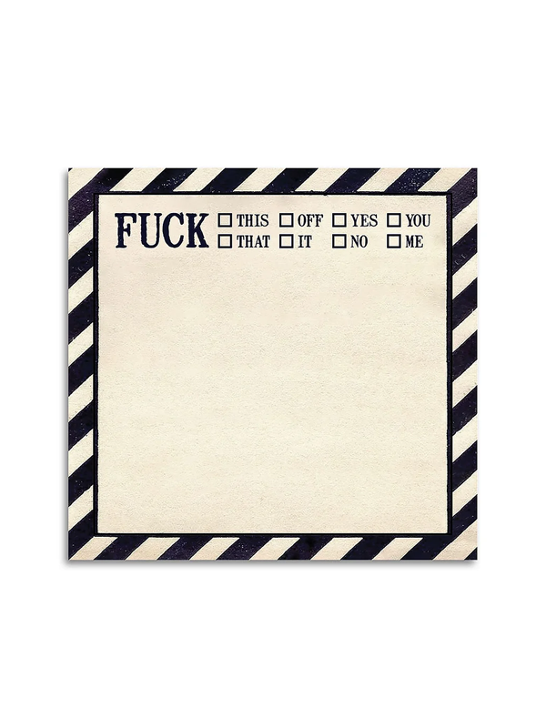 Sticky Notes: F*ck This, That, Off