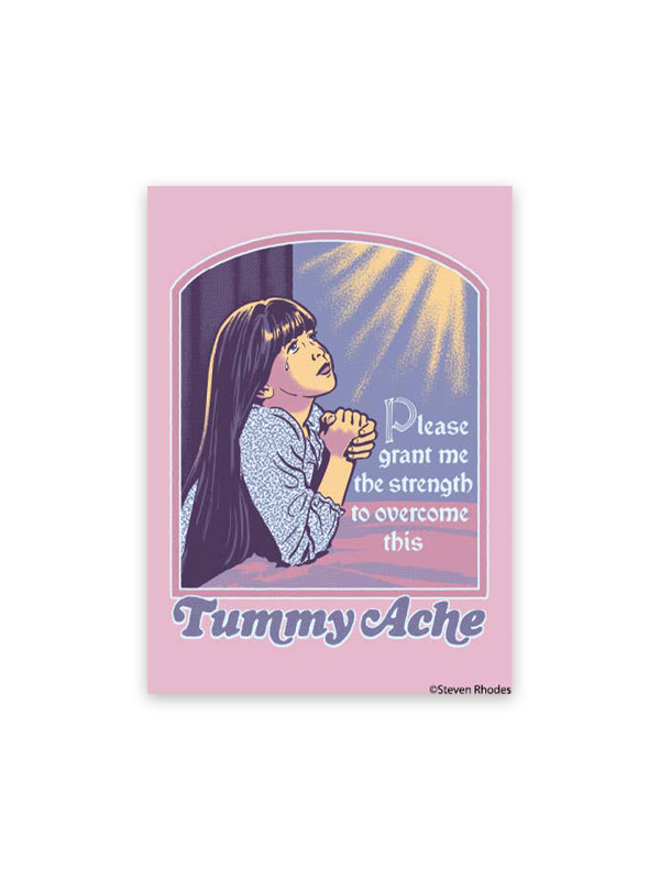 Magnet: Grant Me the Strength to Overcome This Tummy Ache