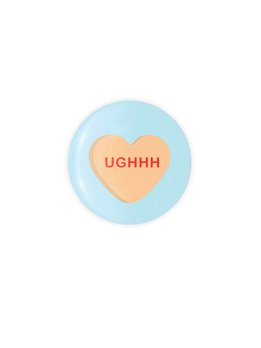 UGHHH Candy Heart Button